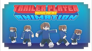 Trailer Player Animation for Minecraft Pocket Edition