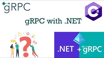 Kiếp nạn thứ 82 - Tìm hiểu về gRPC với .NET
