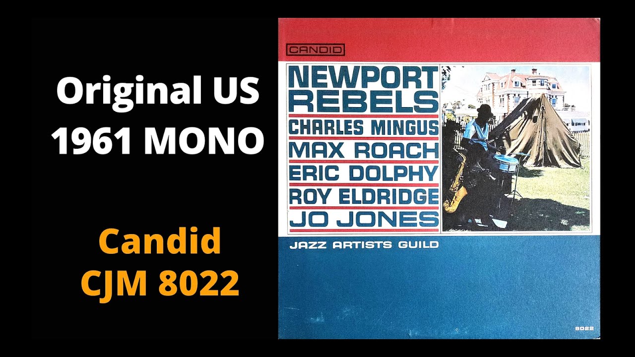 MONO LP] Newport Rebels - Charles Mingus, Max Roach, Eric Dolphy