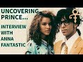 Uncovering prince with anna fantastic  interview in beverly hills