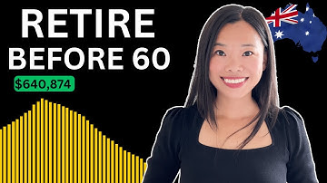 Hoeveel u nodig heeft om met pensioen te gaan vóór uw 60e in Australië (stap-voor-stap handleiding)