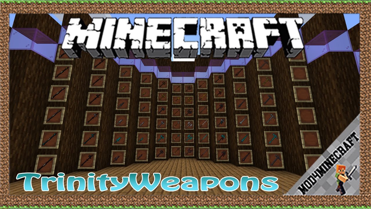 TrinityWeapons Mod 1.16.5/1.15.2/1.13.2 & Tutorial Downloading And ...