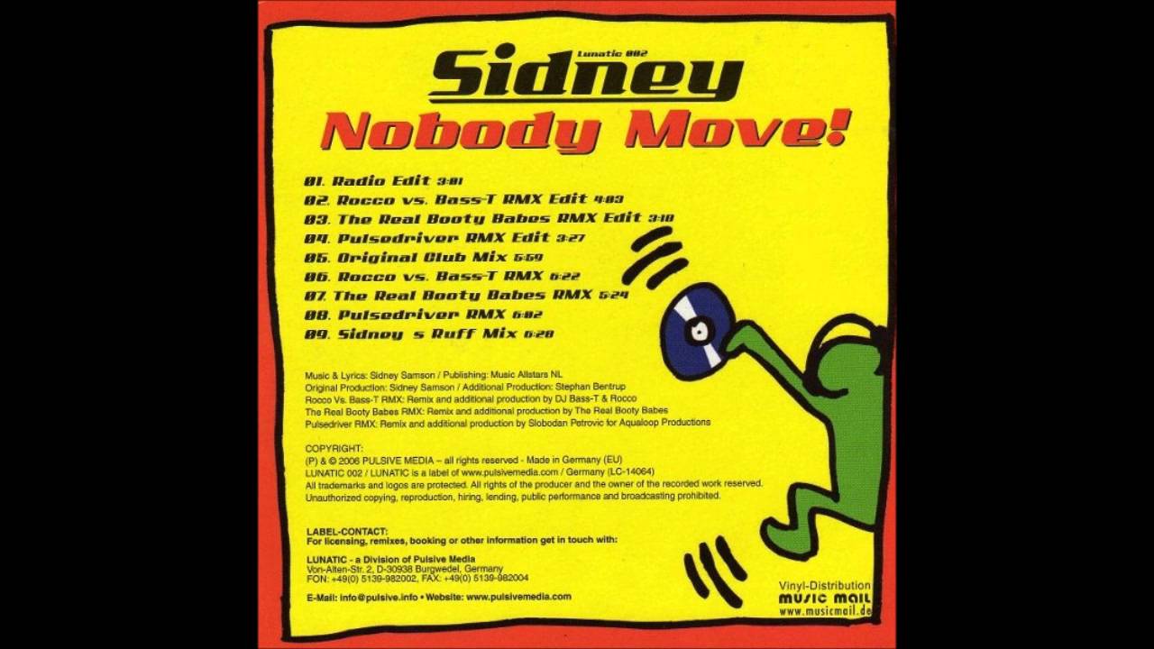 Sidney - Nobody Move! (Rocco Vs. Bass-T RMX)