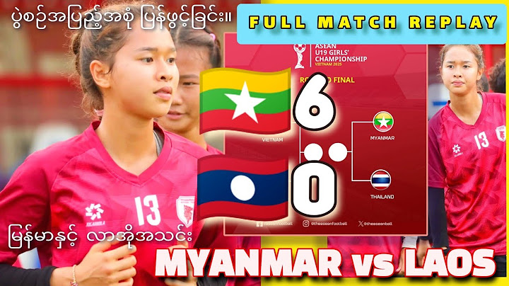 MYANMAR vs LAOS  ✨ ASEAN U19 GIRLS' CHAMPIONSHIP 2025 || Full Match Replay
