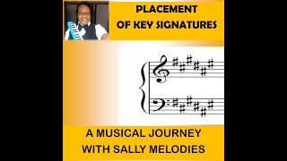 PLACEMENT OF KEY SIGNATURES LESSON 2