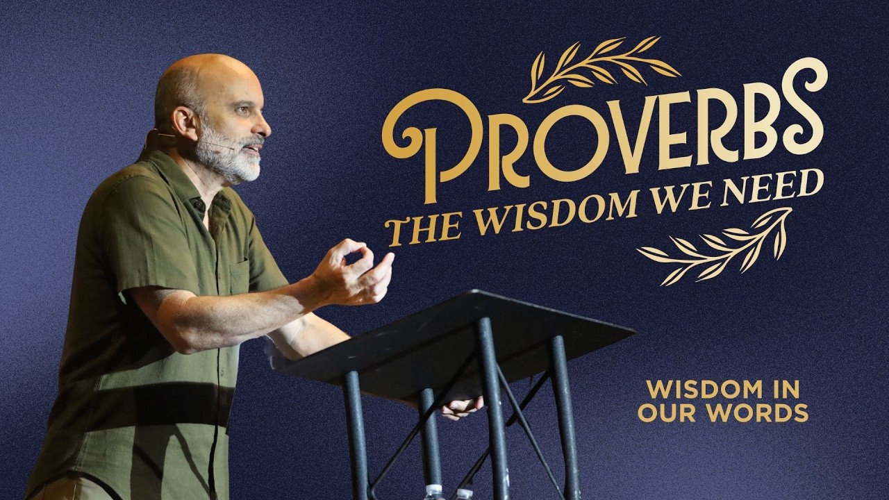 Wisdom in Our Words // The Wisdom We Need // 8-9-26