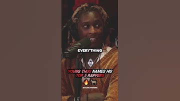 Young Thug NAMES His Top 5 Rappers 🔥🐐