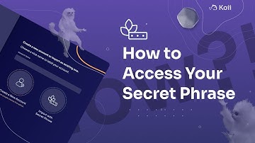How to Access Your Secret Phrase