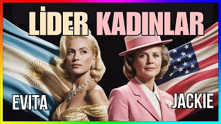 Eva Perón & Jackie Kennedy Dünyayı Deği̇şti̇ren İki First Lady