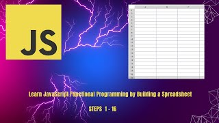 JavaScript Learn Functional Programming by Building a Spreadsheet  1 - 16   🎧 🔇 No audio.