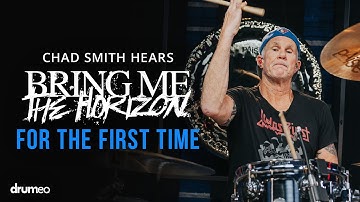 Chad Smith Hears Bring Me The Horizon For The First Time