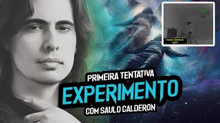 SAULO CALDERON PRIMEIRA TENTATIVA DE EXPERIMENTO