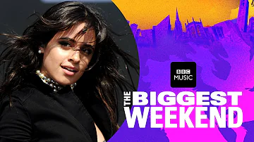 Camila Cabello - Havana (The Biggest Weekend)