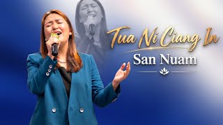 Sm San Nuam - Tua Ni Ciang In / Live Performance 