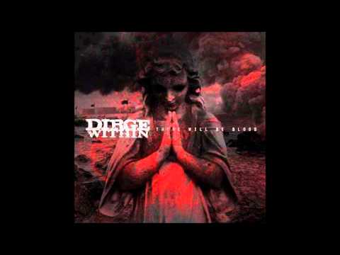 Dirge Within - There Will Be Blood