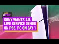 Sony to Launch All Live-Service Games on PS5, PC Day 1 - IGN Daily Fix