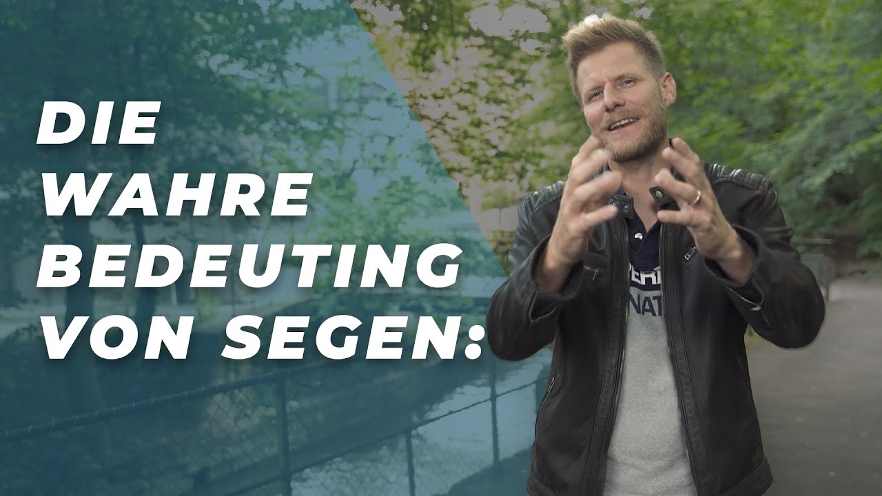 Segen ...einfach erklärt