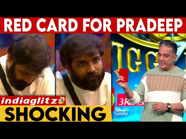 Pradeep Evicted with Red Card | Bigg Boss Tamil Season 7 Promo ...