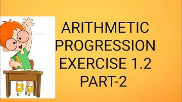 Arithmetic Progression|Exercise 1.2| Part 2|Class 10 Mathematics
