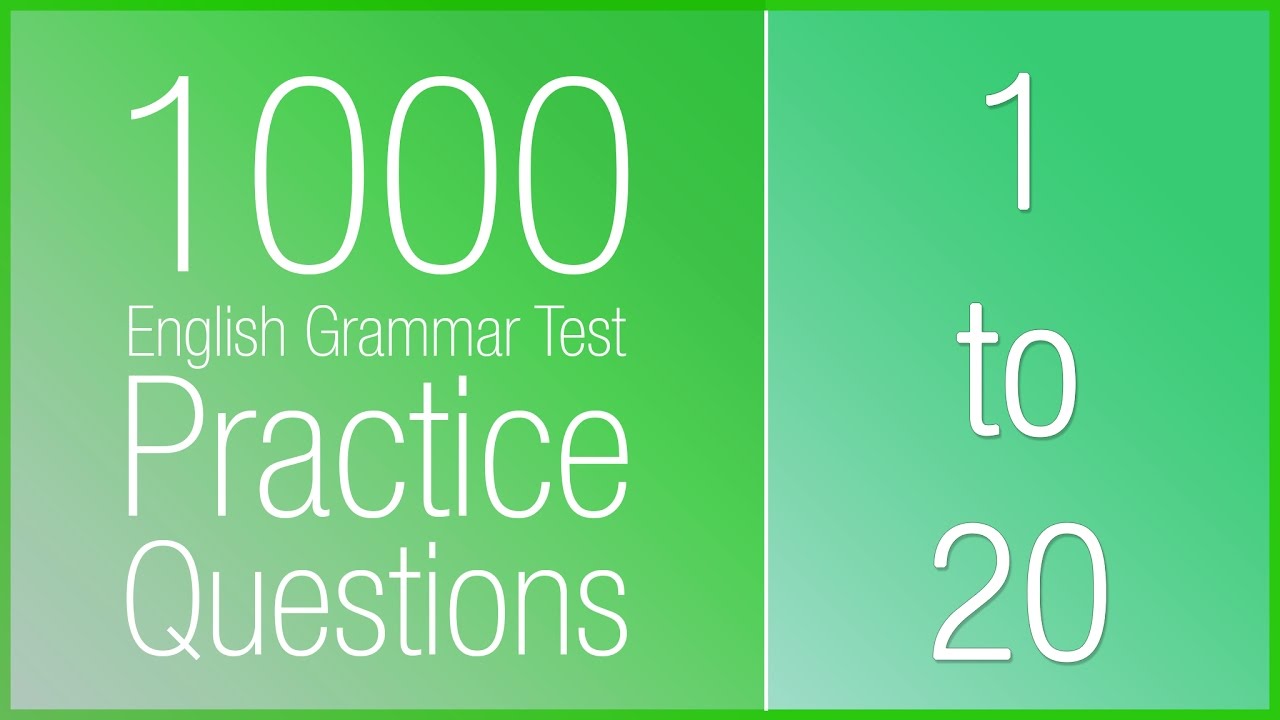 [1-20] 1000 English Grammar Test Practice Questions