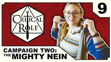 Steam and Conversation | Critical Role: THE MIGHTY NEIN | Episode 9