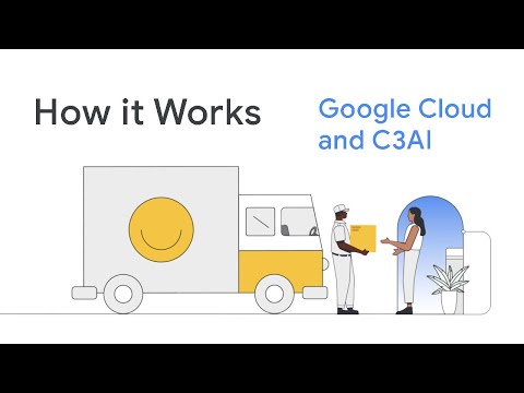 How it Works: C3 AI Supply Chain Suite on Google Cloud