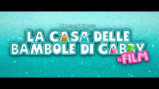 La Casa Delle Bambole Di Gabby - Il Film Teaser Trailer