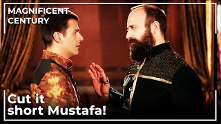 Prince Mustafa Is Against Marrying Aybige Magnificent Century