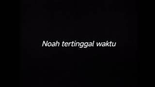 NOAH TERTINGGAL WAKTU - DRUMLESS