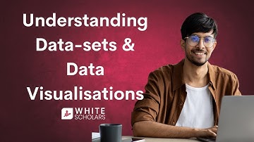 Understanding Datasets & Data Visualization – A Beginner’s Guide