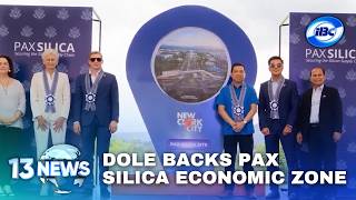 DOLE backs creation of Pax Silica economic zone in PH | 13 News