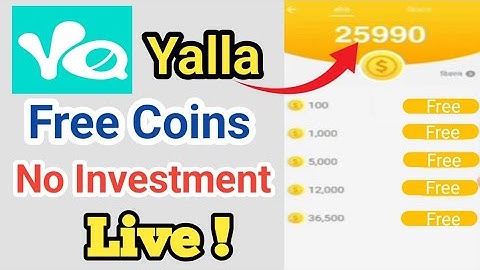Yalla App Free Coins - How to Earn Yalla App Coins - Yalla App Review- yalla app coins kaise badhaye