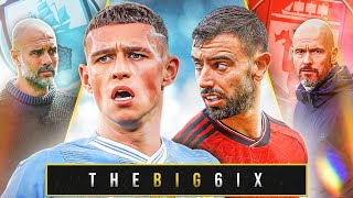 FA CUP FINAL WEEKEND PREVIEW! | CITY DOUBLE OR UTD CONSOLATION PRIZE? | The Big 6ix