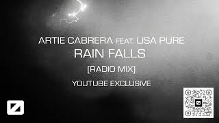 Artie Cabrera feat. Lisa Pure - Rain Falls - (The Final Radio Mix)