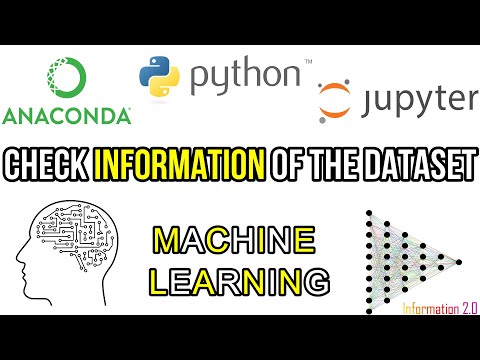 HOW TO CHECK INFORMATION ABOUT THE DATASET | JUPYTER NOTEBOOK | PYTHON | MACHINE LEARNING