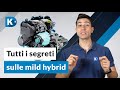 Come FUNZIONA e cos'è una MILD HYBRID?