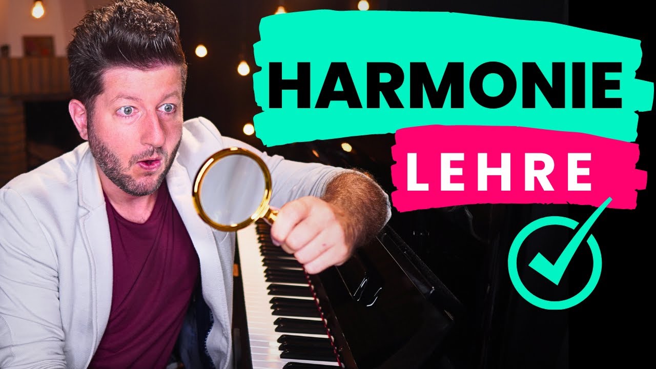Schnell Harmonielehre VERSTEHEN (und sensationell klingen)