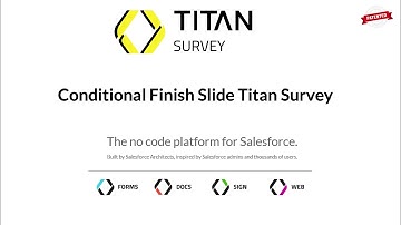 Titan Survey - Conditional Finish Slide Titan Survey