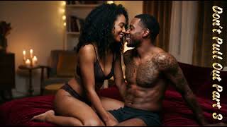 Don't Part 3 (Official R&B Slow Love Song)
