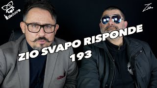 ZIO SVAPO RISPONDE 193