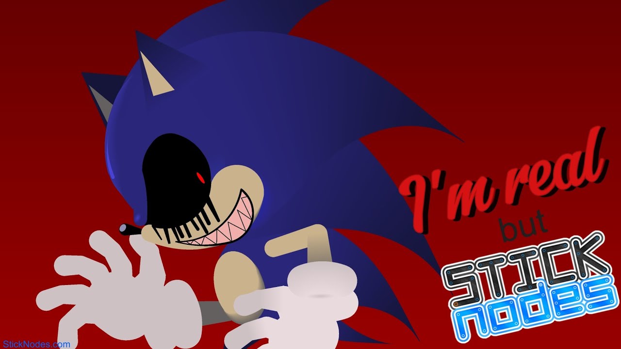 I'm real but in stick nodes 