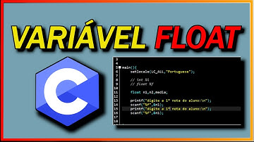 Linguagem C - Variável float e exercícios