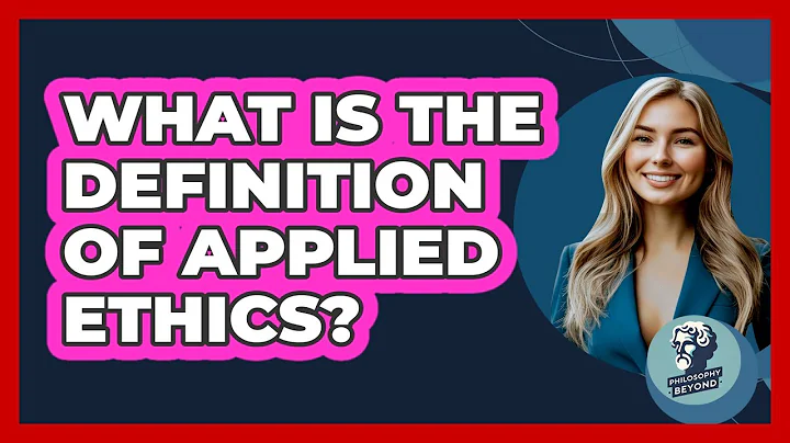 What Is The Definition Of Applied Ethics?