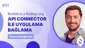 Bubble.io Eğitimi #31 — API Connector ile Uygulama Bağlama