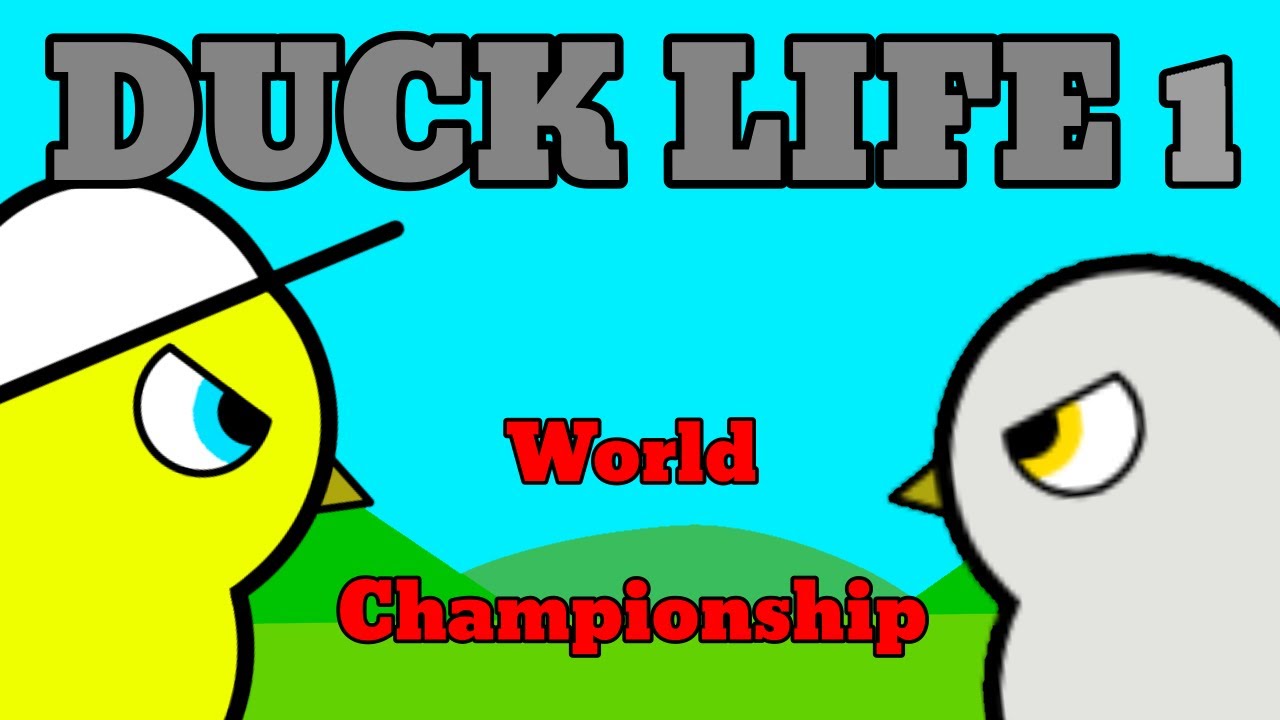 Duck Life 1 - World Championship