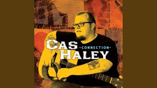 Video thumbnail of "Cas Haley - Take A Chance"