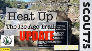 Heat Up The Ice Age Trail Update