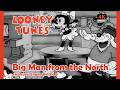Looney Tunes Cartoon 1931 Big Man from the North | Restored 4K 60fps AI Super Scale | Original B/W