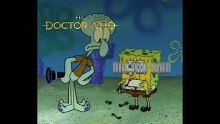 Famous Spongebob Wrong Notes - Doctor Who Edition Wealth