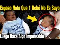 Estaba Feliz Pues Su Mujer Tendría Mellizos Pero Al Nacer Notó Que 1 No Era Su Hijo. Luego Pasó Esto